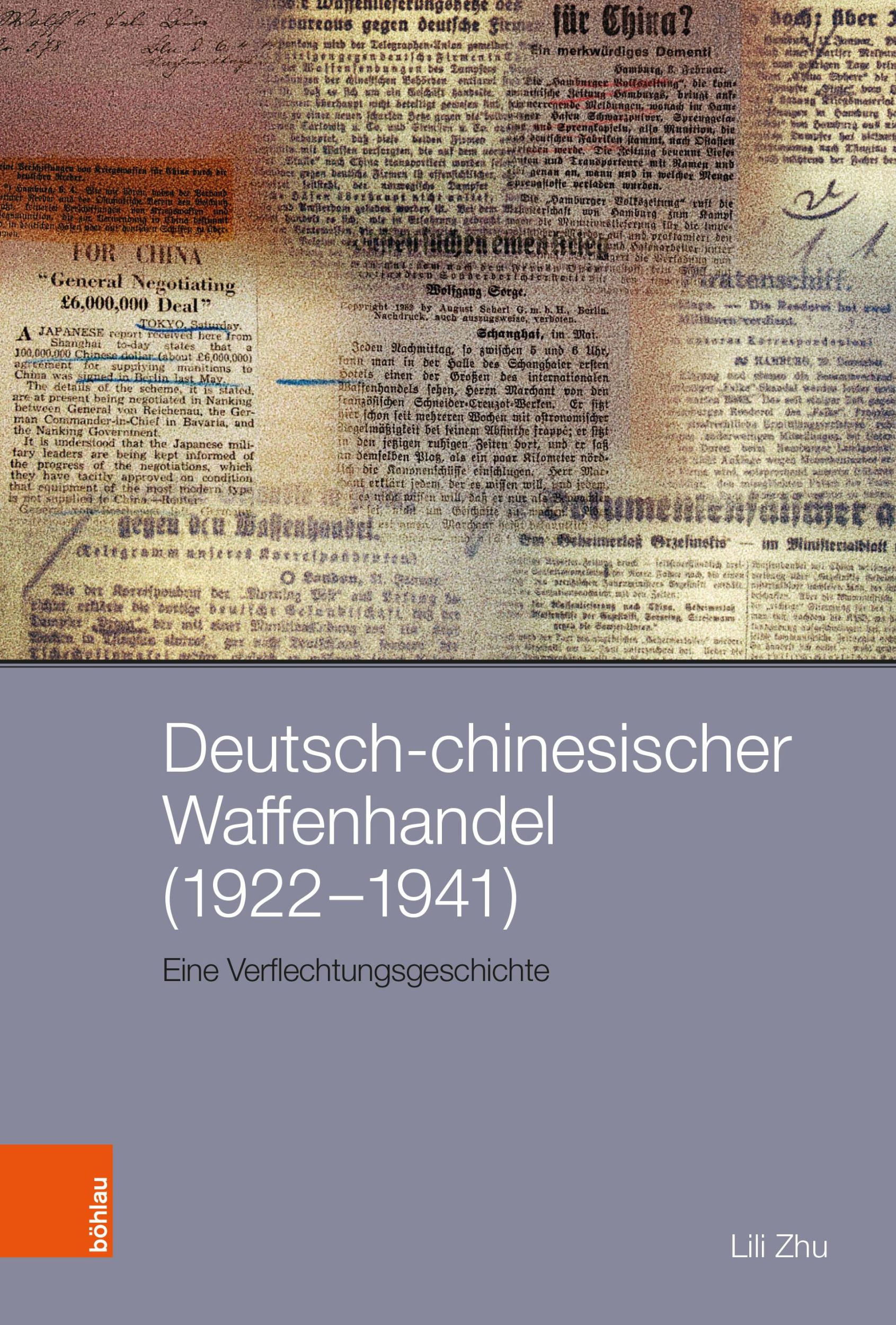 Cover: 9783412531553 | Deutsch-chinesischer Waffenhandel (1922-1941) | Lili Zhu | Buch | 2024