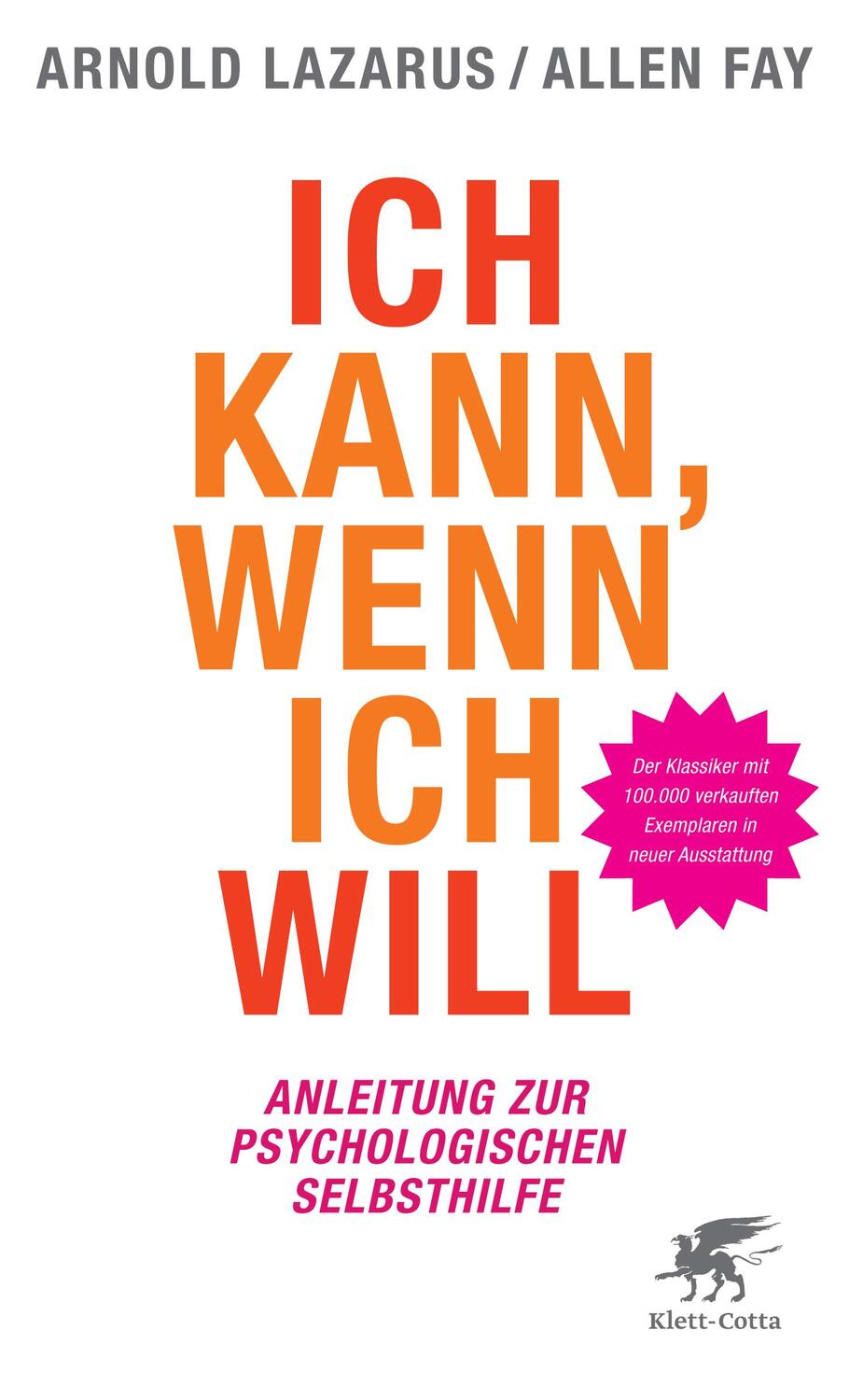 Cover: 9783608946826 | Ich kann, wenn ich will | Anleitung zur psychologischen Selbsthilfe