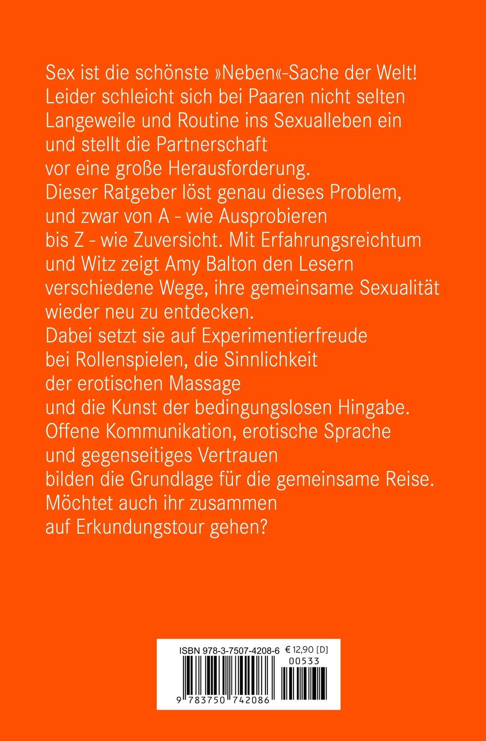 Bild: 9783750742086 | Der Sexual-Ratgeber für Paare Erotischer Ratgeber | Amy Balton | Buch