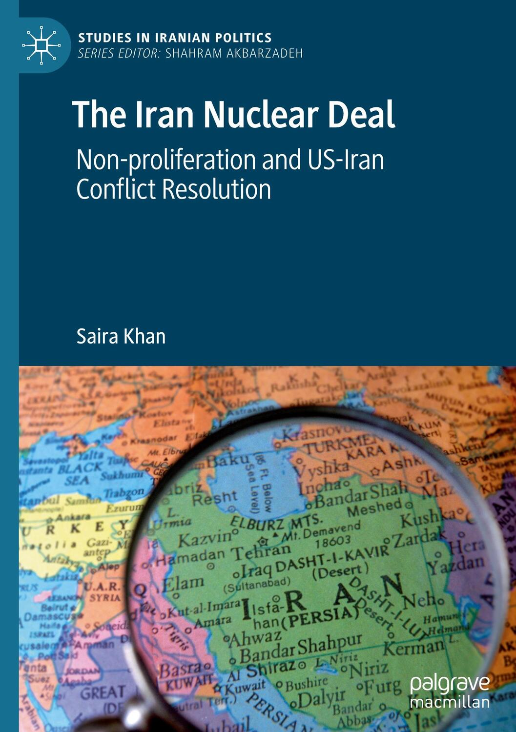 Cover: 9783031501951 | The Iran Nuclear Deal | Saira Khan | Buch | HC runder Rücken kaschiert