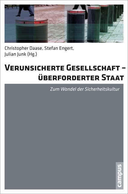 Cover: 9783593398730 | Verunsicherte Gesellschaft - überforderter Staat | Christopher Daase