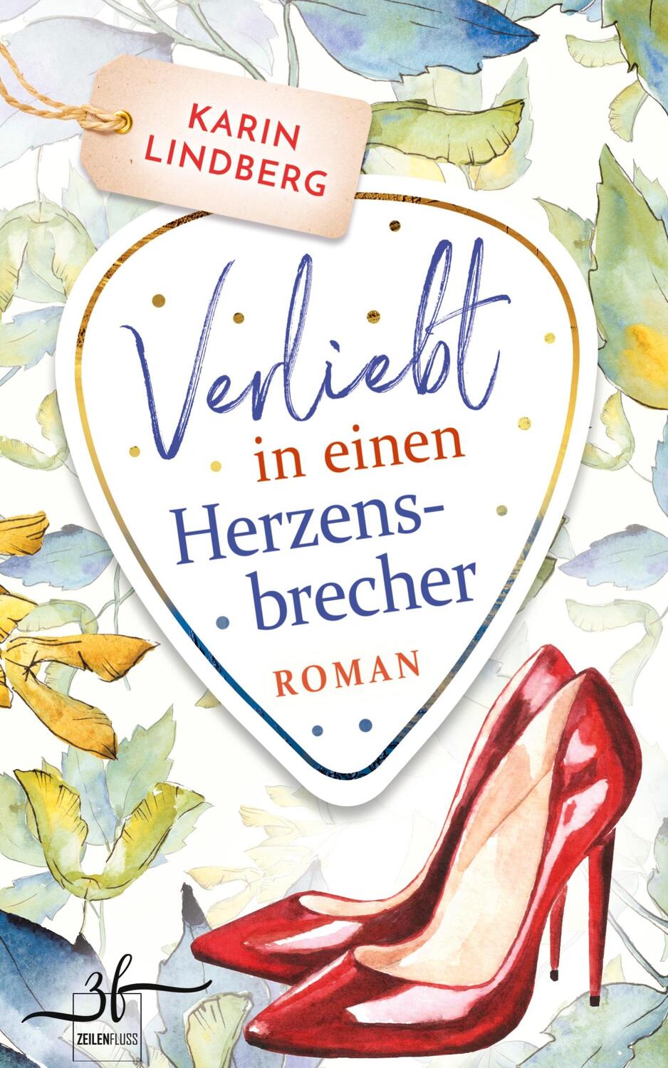 Cover: 9783967140026 | Verliebt in einen Herzensbrecher | Liebesroman | Karin Lindberg | Buch