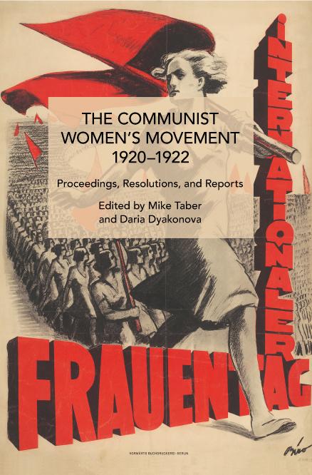 Cover: 9798888900000 | The Communist Women's Movement, 1920-1922 | Mike Taber (u. a.) | Buch