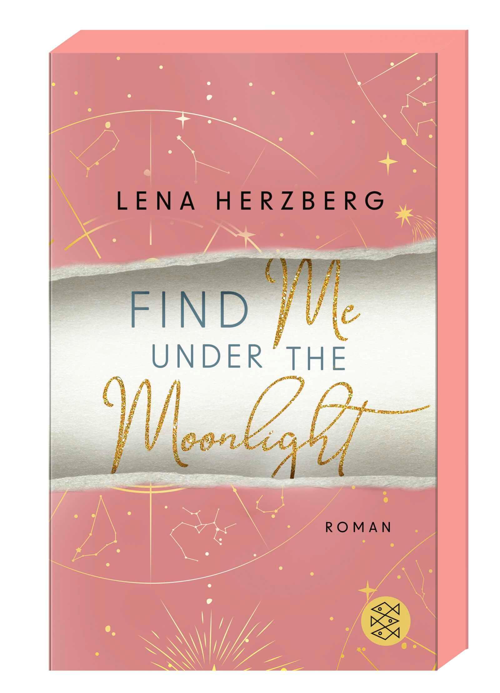 Cover: 9783596708857 | Find Me Under The Moonlight | Lena Herzberg | Taschenbuch | 384 S.