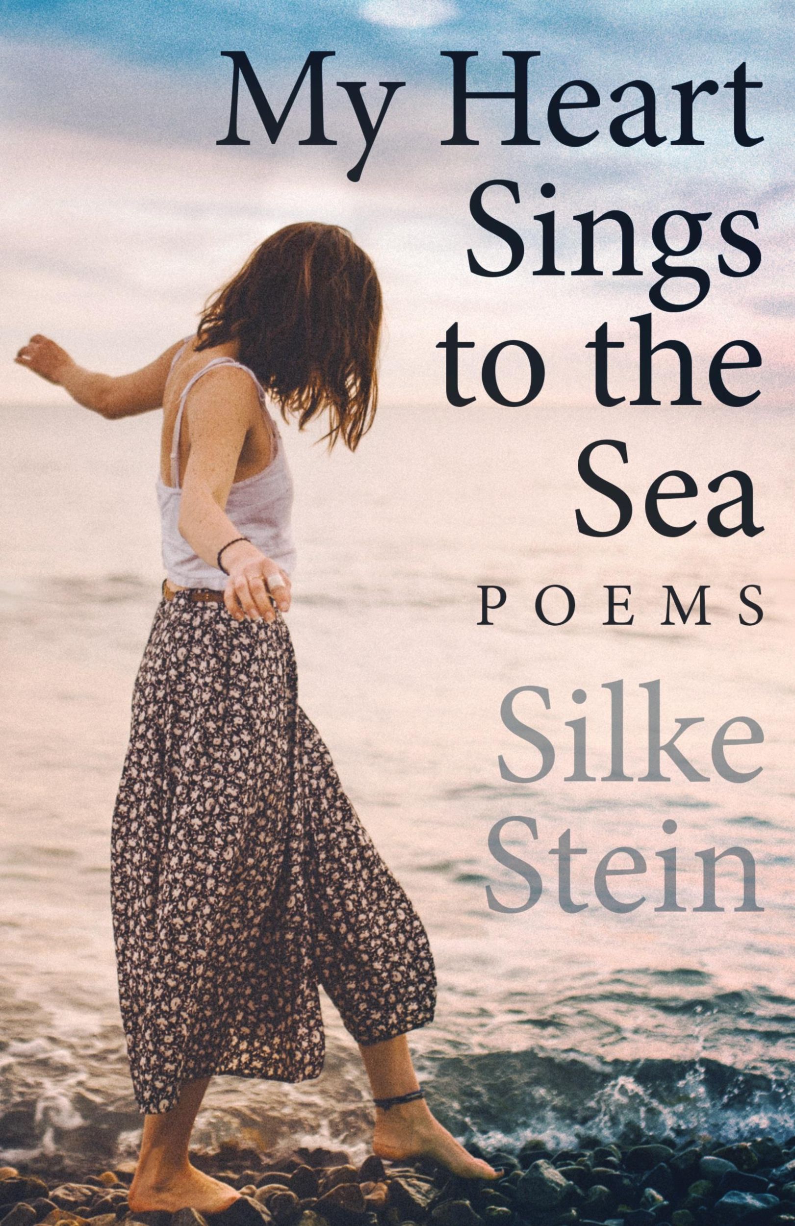 Cover: 9780994807267 | My Heart Sings to the Sea | Silke Stein | Buch | Englisch | 2023