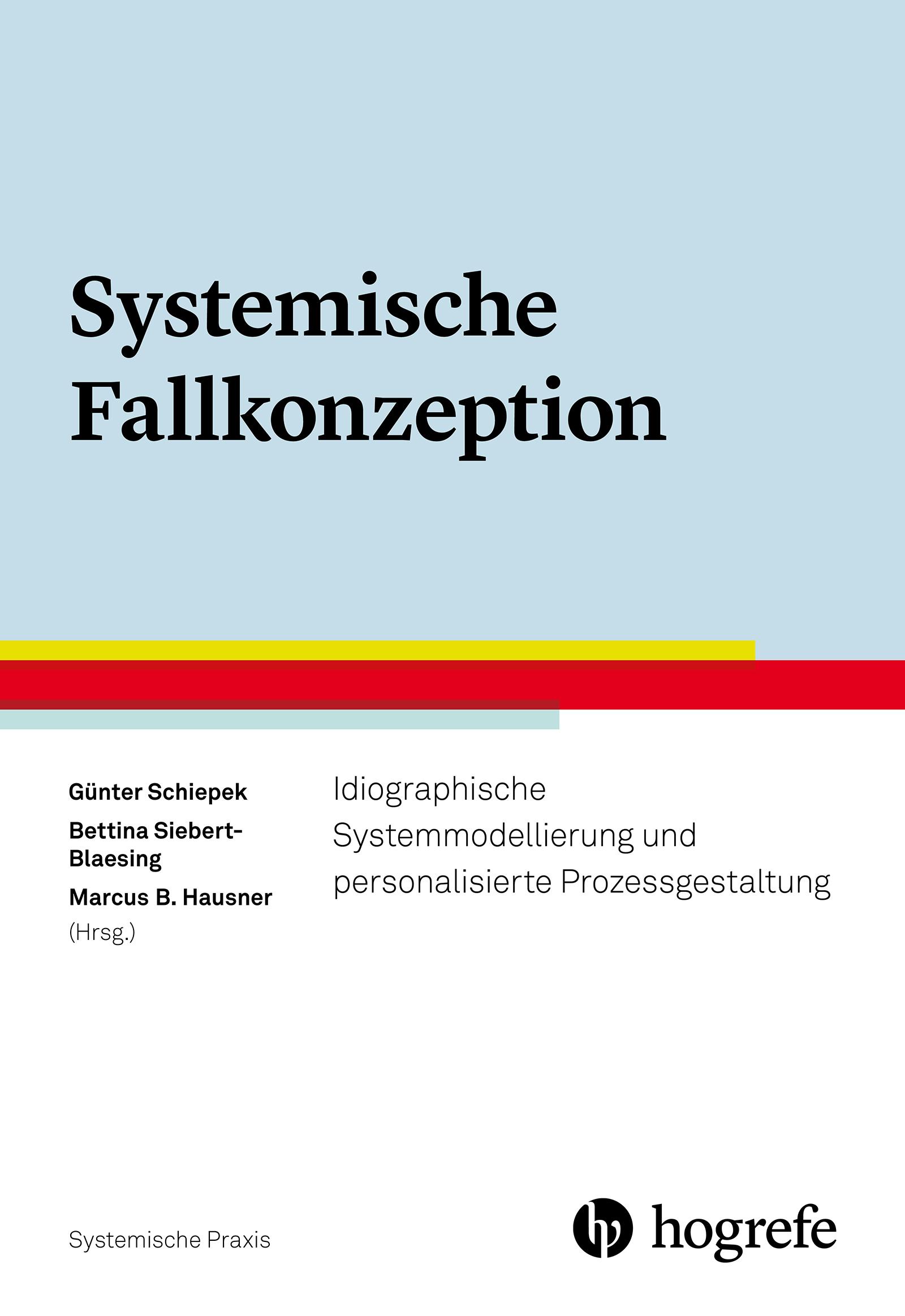 Cover: 9783801732820 | Systemische Fallkonzeption | Günter Schiepek (u. a.) | Taschenbuch