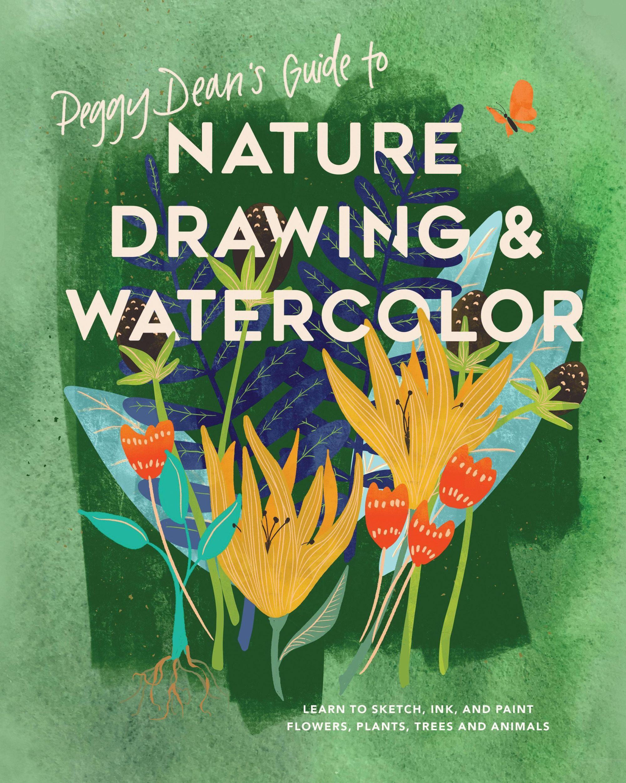 Cover: 9780399582158 | Peggy Dean's Guide to Nature Drawing and Watercolor: Learn to...