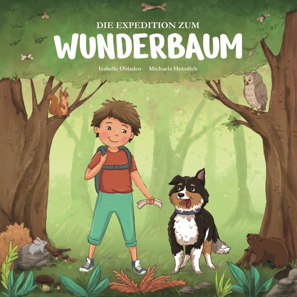 Cover: 9783969664841 | Die Expedition zum Wunderbaum | Isabelle Obladen | Buch | 30 S. | 2021