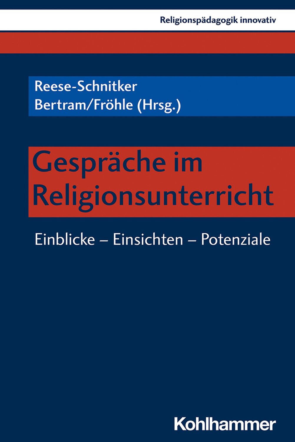 Cover: 9783170381667 | Gespräche im Religionsunterricht | Einblicke - Einsichten - Potenziale