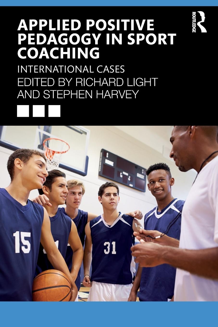 Cover: 9780367489823 | Applied Positive Pedagogy in Sport Coaching | International Cases