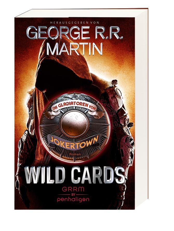 Bild: 9783764532215 | Wild Cards - Die Gladiatoren von Jokertown | George R. R. Martin