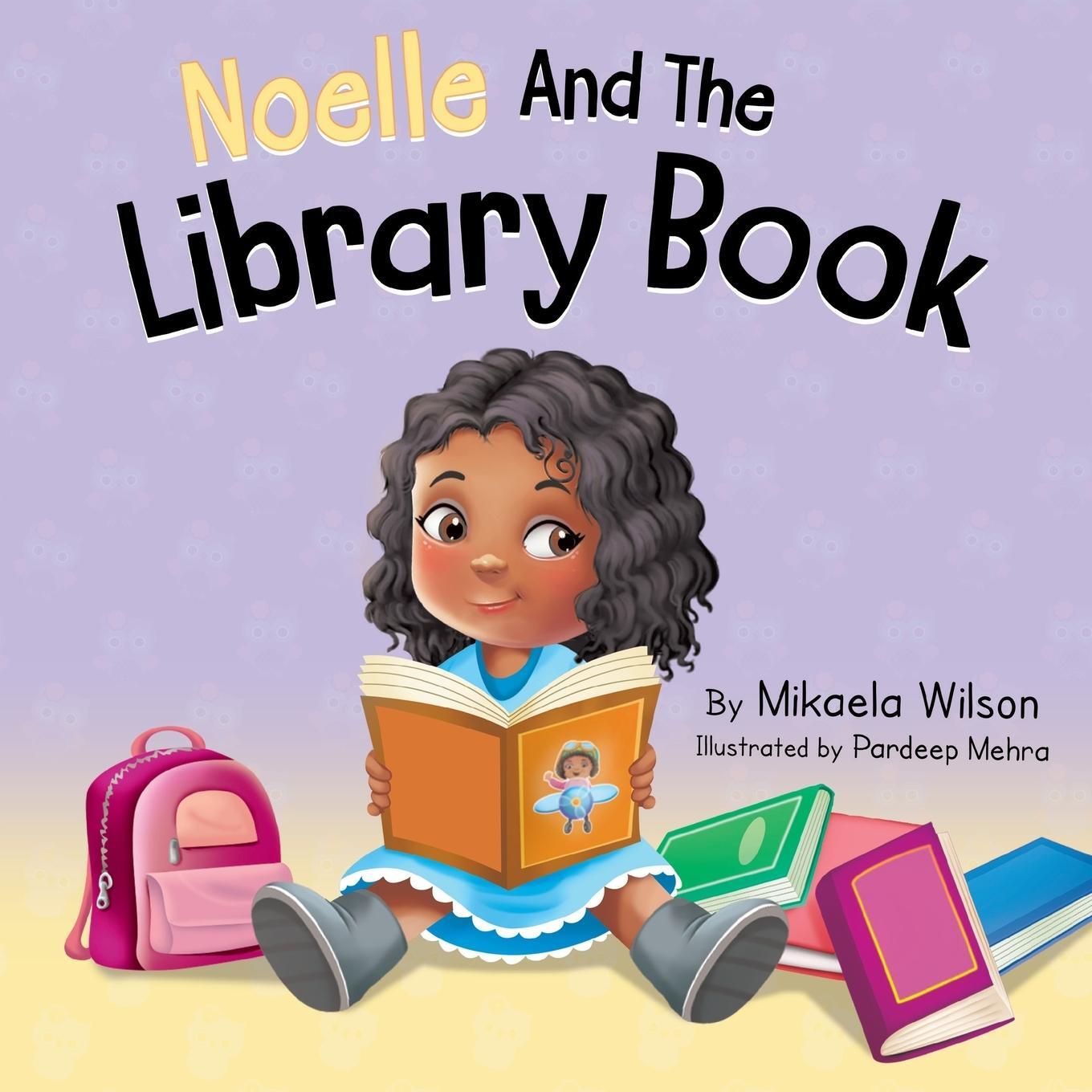 Cover: 9781954980884 | Noelle and the Library Book | Mikaela Wilson | Taschenbuch | Paperback