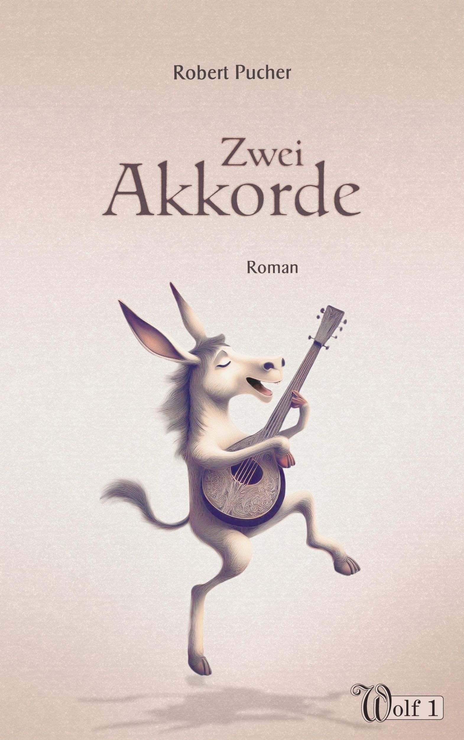 Cover: 9783769314847 | Zwei Akkorde | Robert Pucher | Taschenbuch | Wolf | Paperback | 400 S.