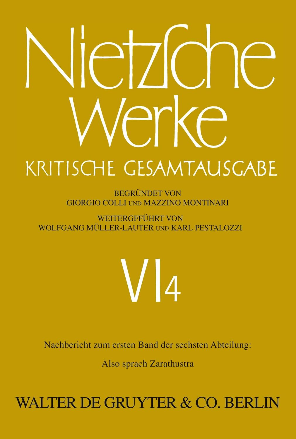 Cover: 9783110069778 | Nietzsche Werke, Band 4, Nachbericht zum ersten Band der sechsten...