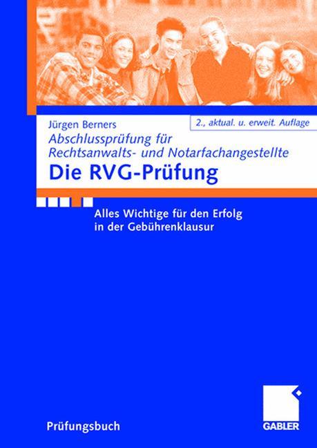 Cover: 9783834904751 | Die RVG-Prüfung | Alles Wichtige für den Erfolg in der Gebührenklausur