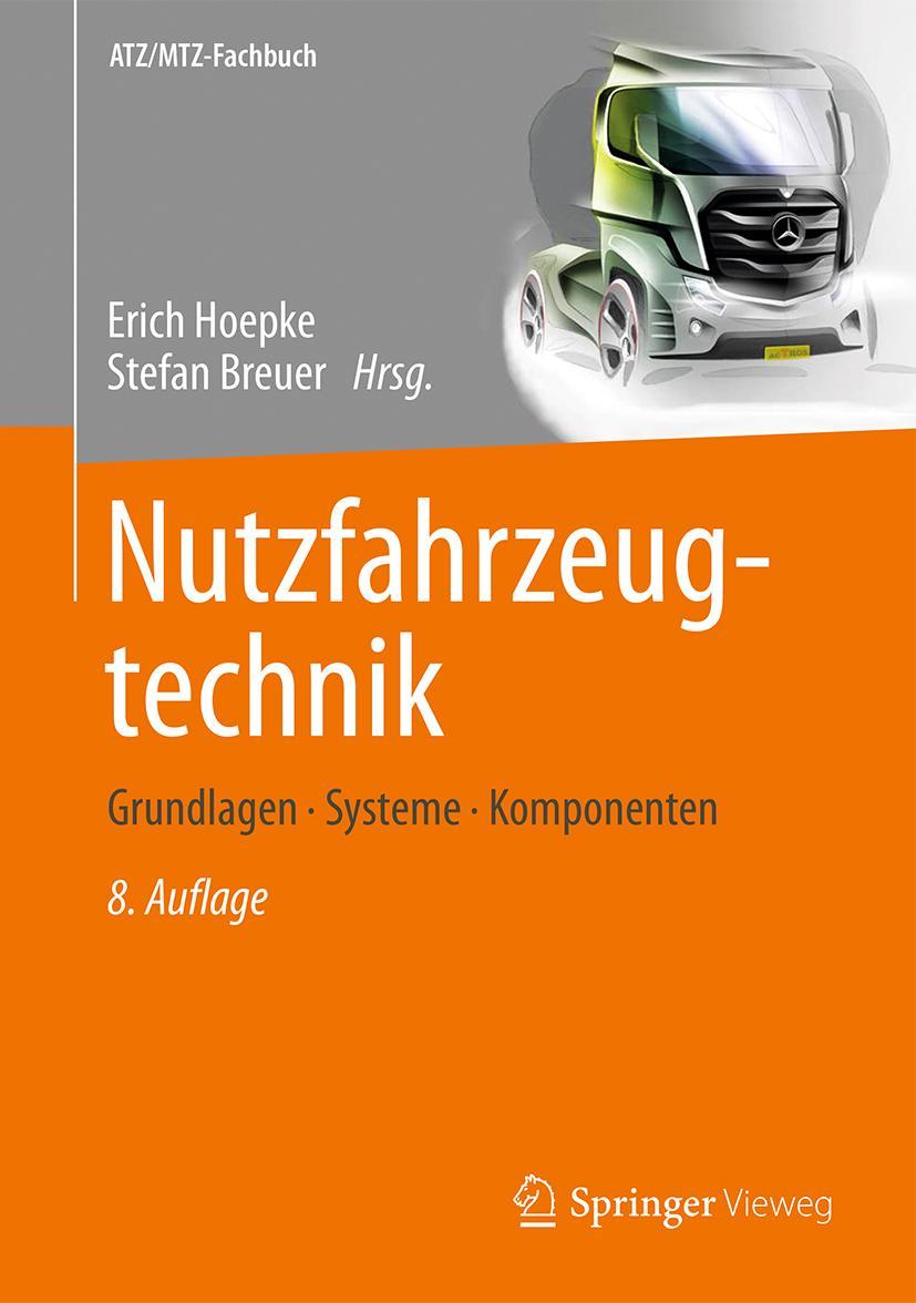 Cover: 9783658095369 | Nutzfahrzeugtechnik | Grundlagen, Systeme, Komponenten | Buch | xxvii