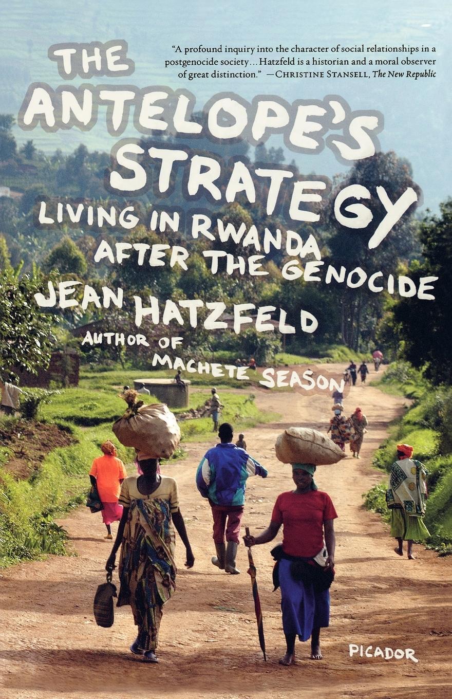 Cover: 9780312429379 | The Antelope's Strategy | Jean Hatzfeld | Taschenbuch | Paperback