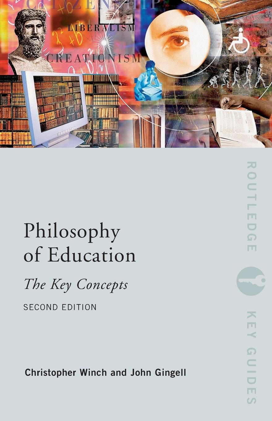 Cover: 9780415428934 | Philosophy of Education | The Key Concepts | John Gingell (u. a.)