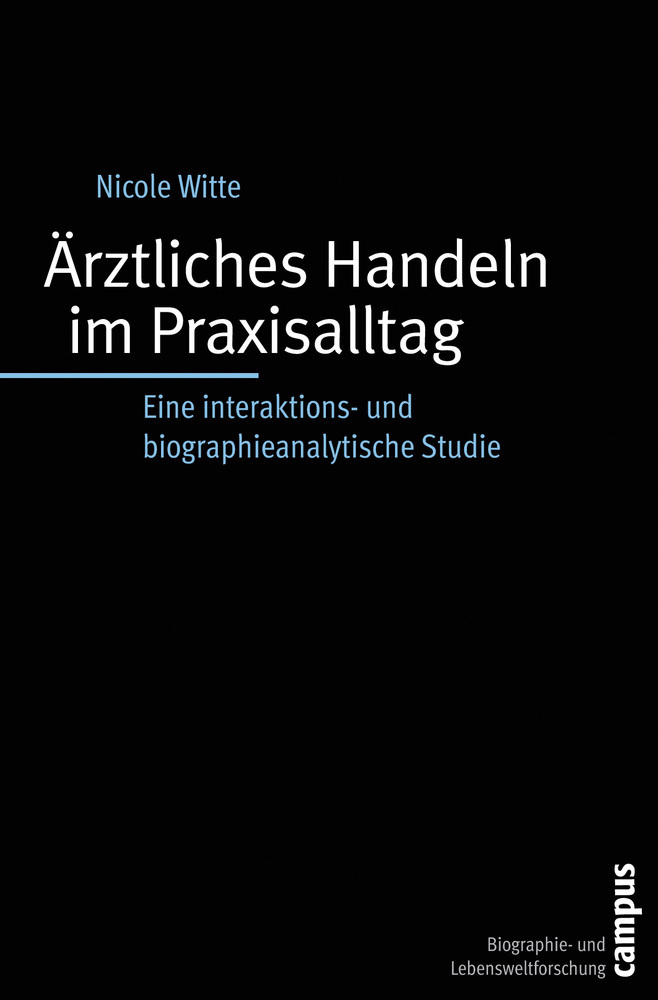 Cover: 9783593393131 | Ärztliches Handeln im Praxisalltag | Nicole Witte | Taschenbuch | 2010