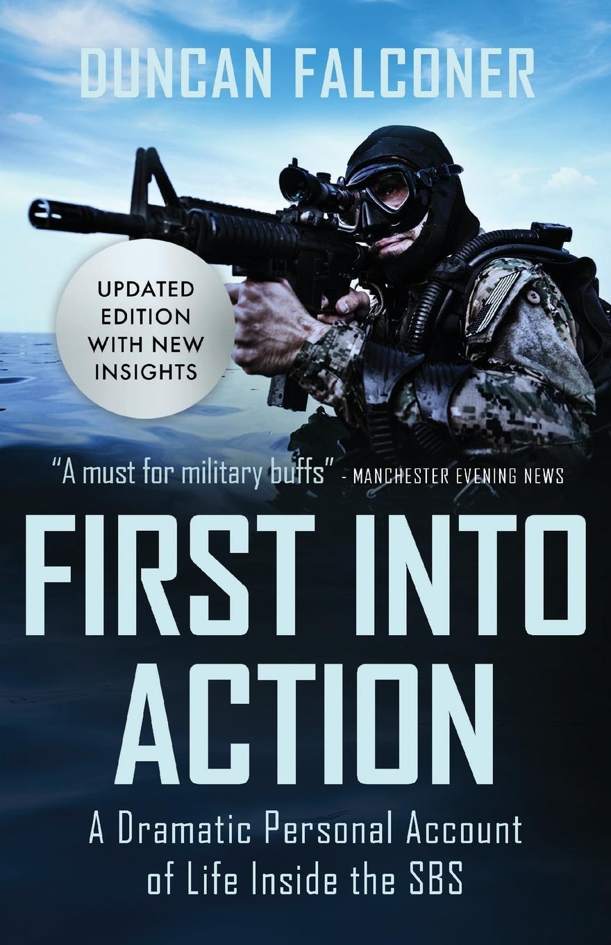 Cover: 9781839012341 | First into Action | Duncan Falconer | Taschenbuch | Paperback | 2020