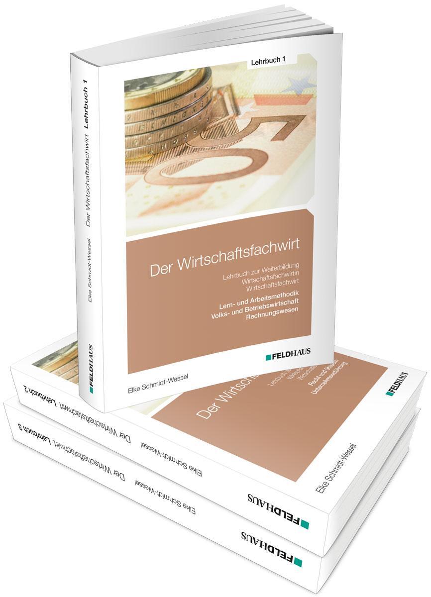 Cover: 9783882647525 | Der Wirtschaftsfachwirt / Gesamtausgabe | Elke Schmidt-Wessel (u. a.)