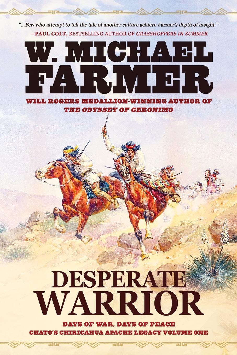 Cover: 9781633738751 | Desperate Warrior | Days of War, Days of Peace | W. Michael Farmer