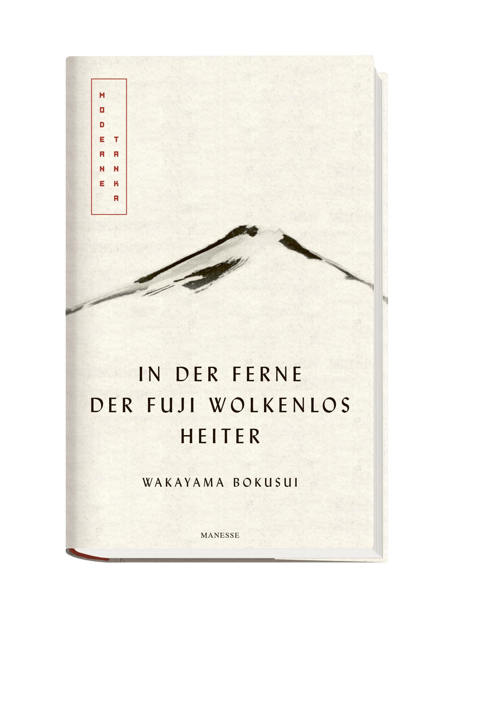 Bild: 9783717524526 | In der Ferne der Fuji wolkenlos heiter | Wakayama Bokusui | Buch