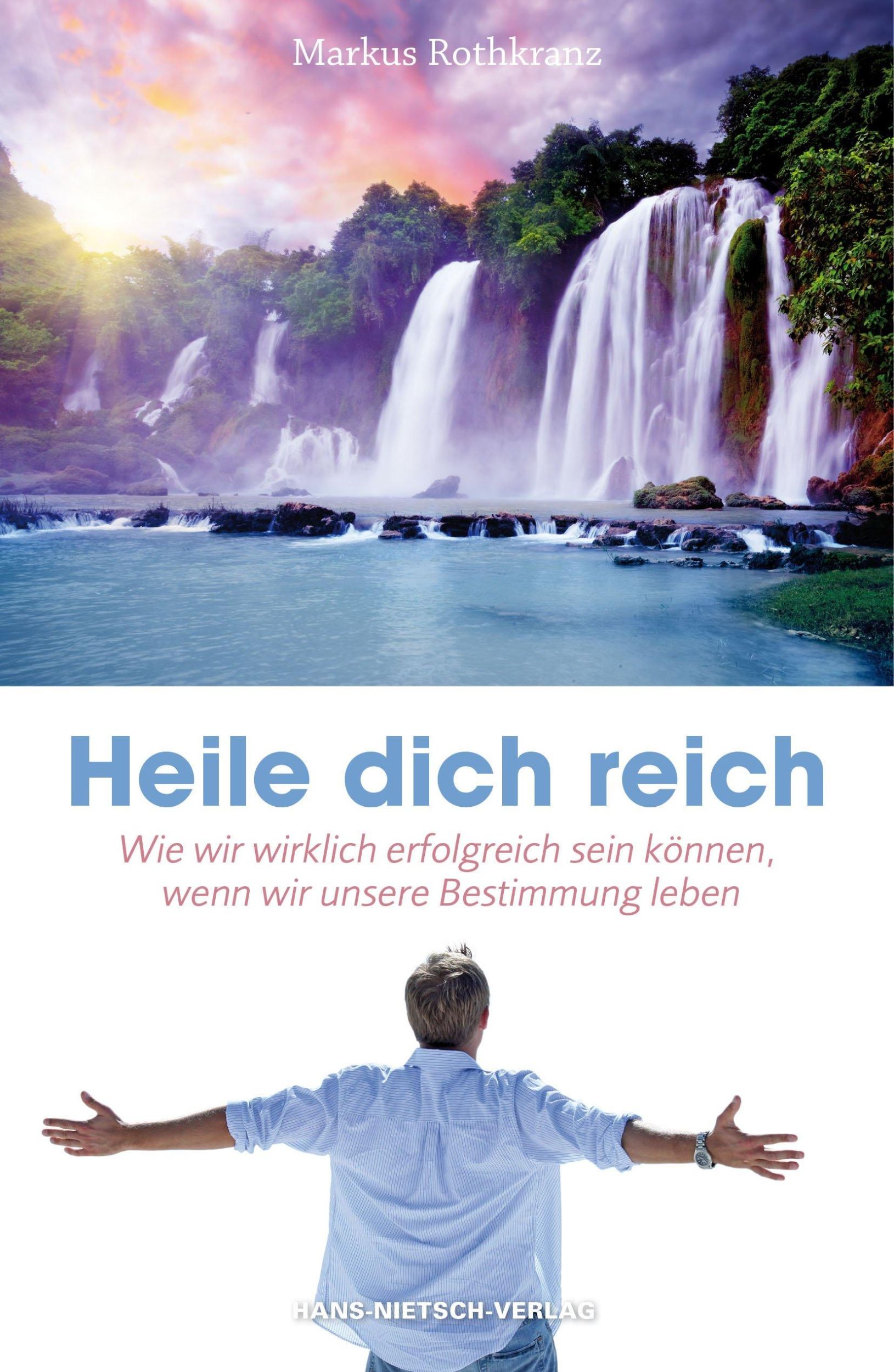 Cover: 9783862642212 | Heile dich reich | Markus Rothkranz | Taschenbuch | 195 S. | Deutsch