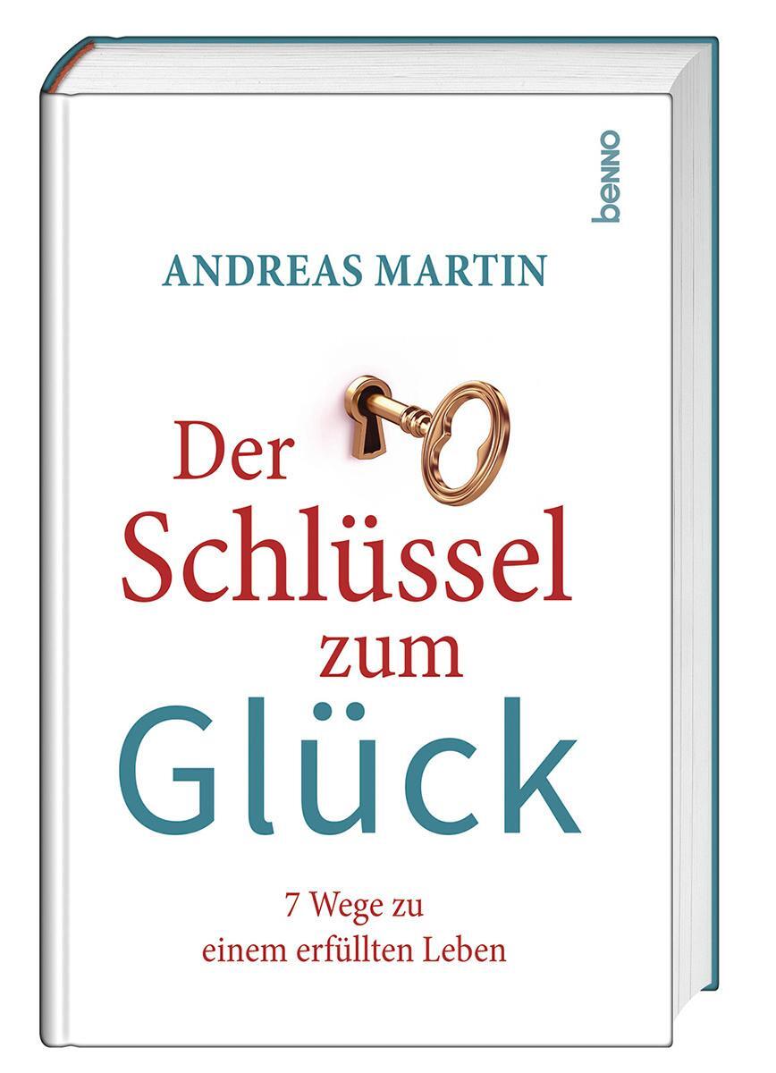 Cover: 9783746265346 | Der Schlüssel zum Glück | 7 Wege zu einem erfüllten Leben | Martin