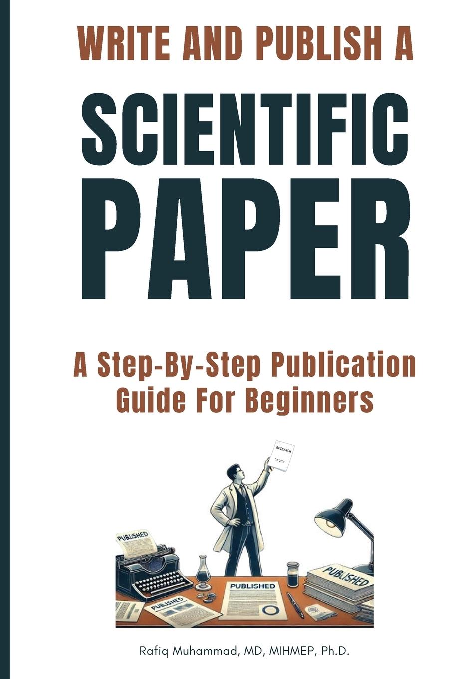 Cover: 9789198900859 | Write and Publish Scientific Paper | Rafiq Muhammad | Taschenbuch