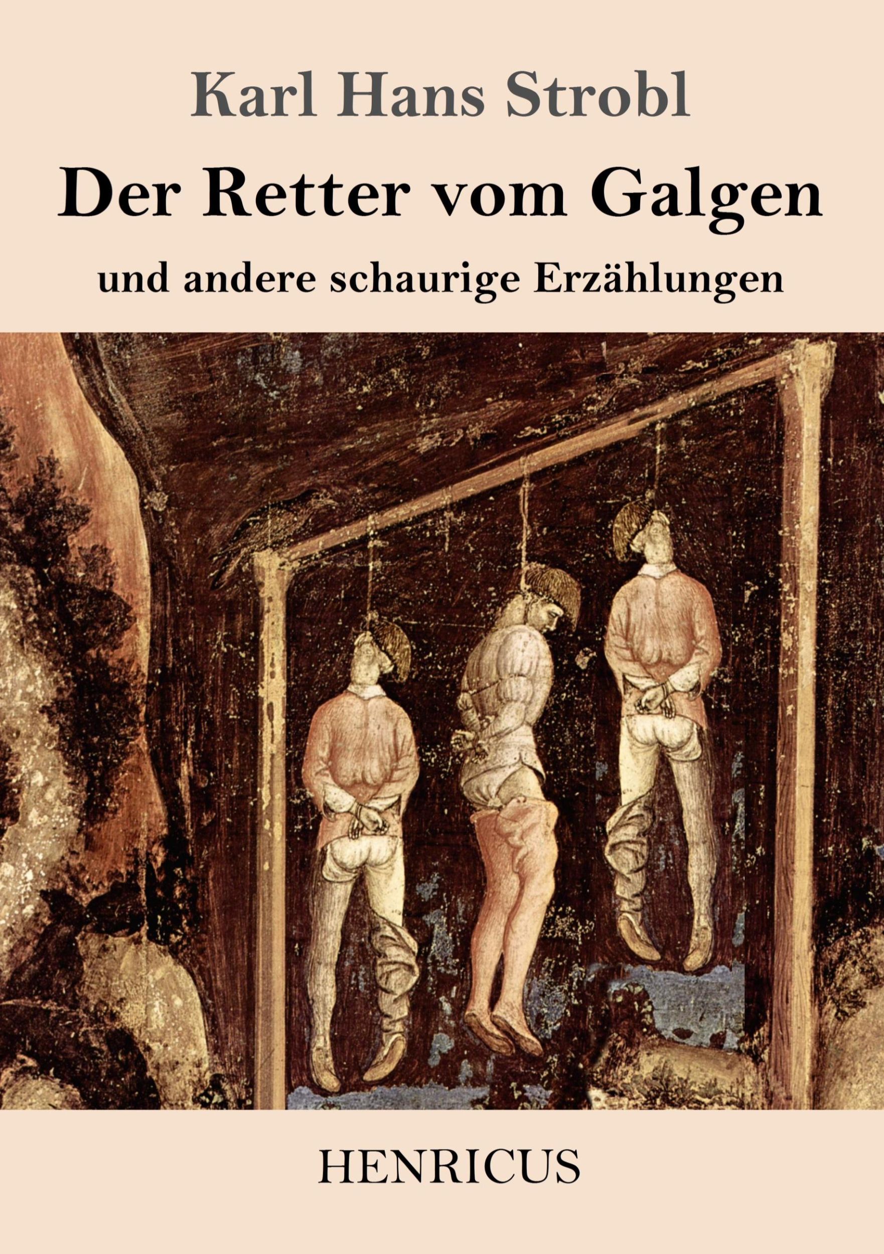 Cover: 9783847824091 | Der Retter vom Galgen | und andere schaurige Erzählungen | Strobl