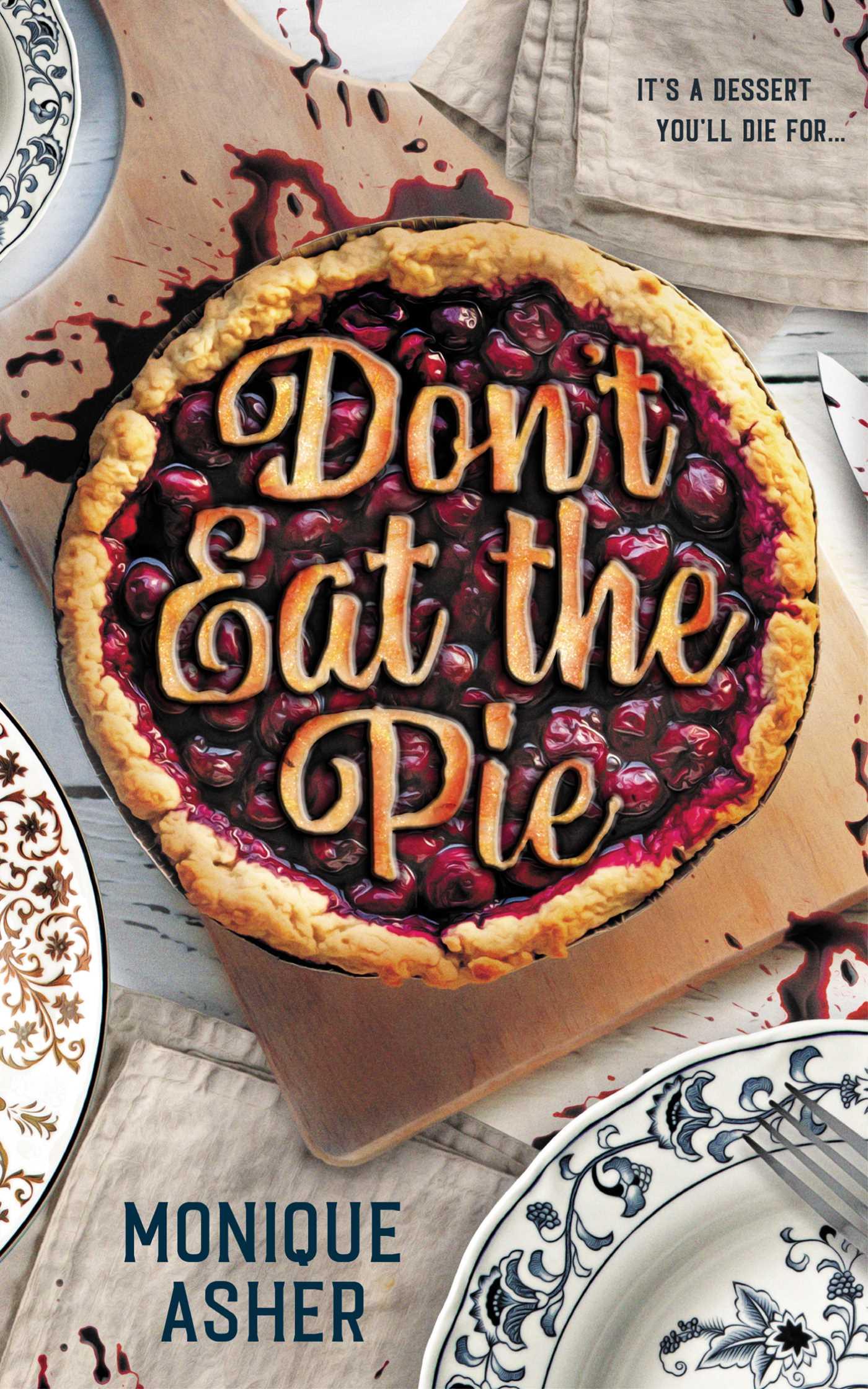 Cover: 9781998076178 | Don't Eat the Pie | Monique Asher | Taschenbuch | Englisch | 2024