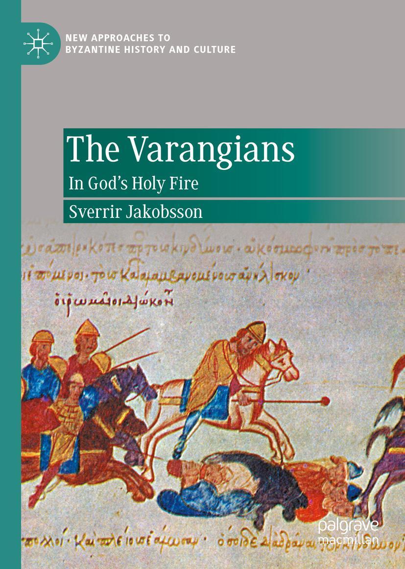 Cover: 9783030537968 | The Varangians | In God's Holy Fire | Sverrir Jakobsson | Buch | xviii