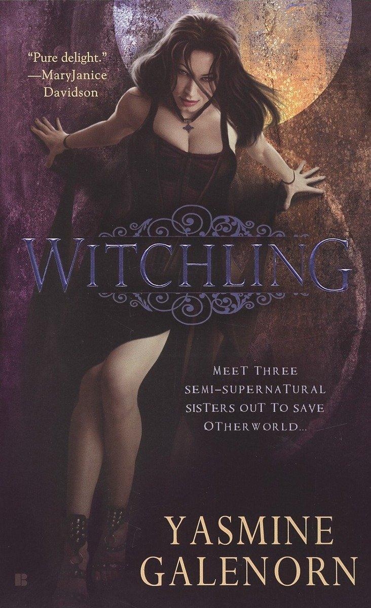 Cover: 9780425212547 | Witchling | An Otherworld Novel | Yasmine Galenorn | Taschenbuch