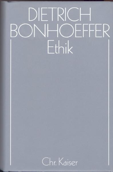 Cover: 9783579018768 | Ethik | Ernst Feil (u. a.) | Buch | Dietrich Bonhoeffer Werke (DBW)