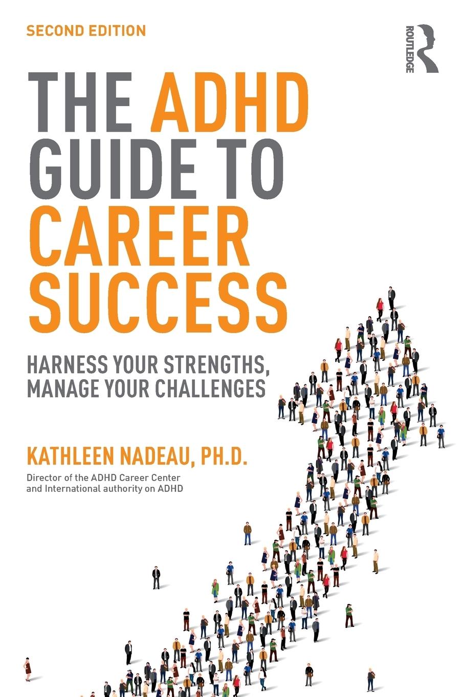 Cover: 9781138843660 | The ADHD Guide to Career Success | Kathleen G Nadeau | Taschenbuch