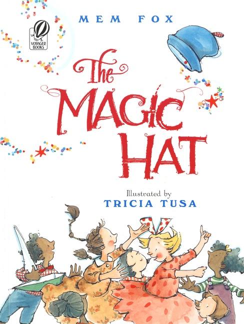 Cover: 9780152057152 | The Magic Hat | Mem Fox | Taschenbuch | Kartoniert / Broschiert | 2006