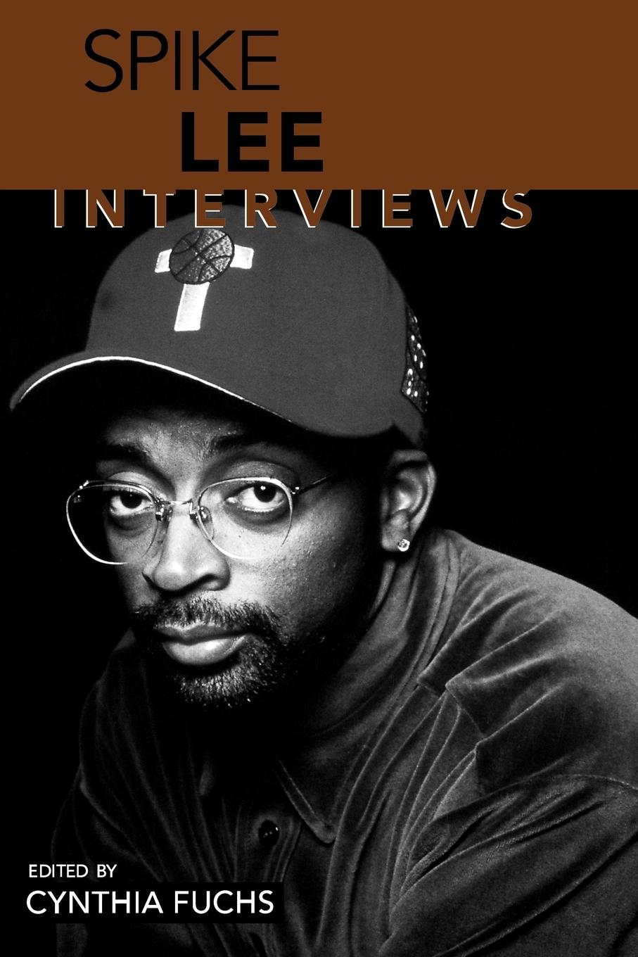 Cover: 9781578064700 | Spike Lee | Interviews | Cynthia Fuchs | Taschenbuch | Paperback