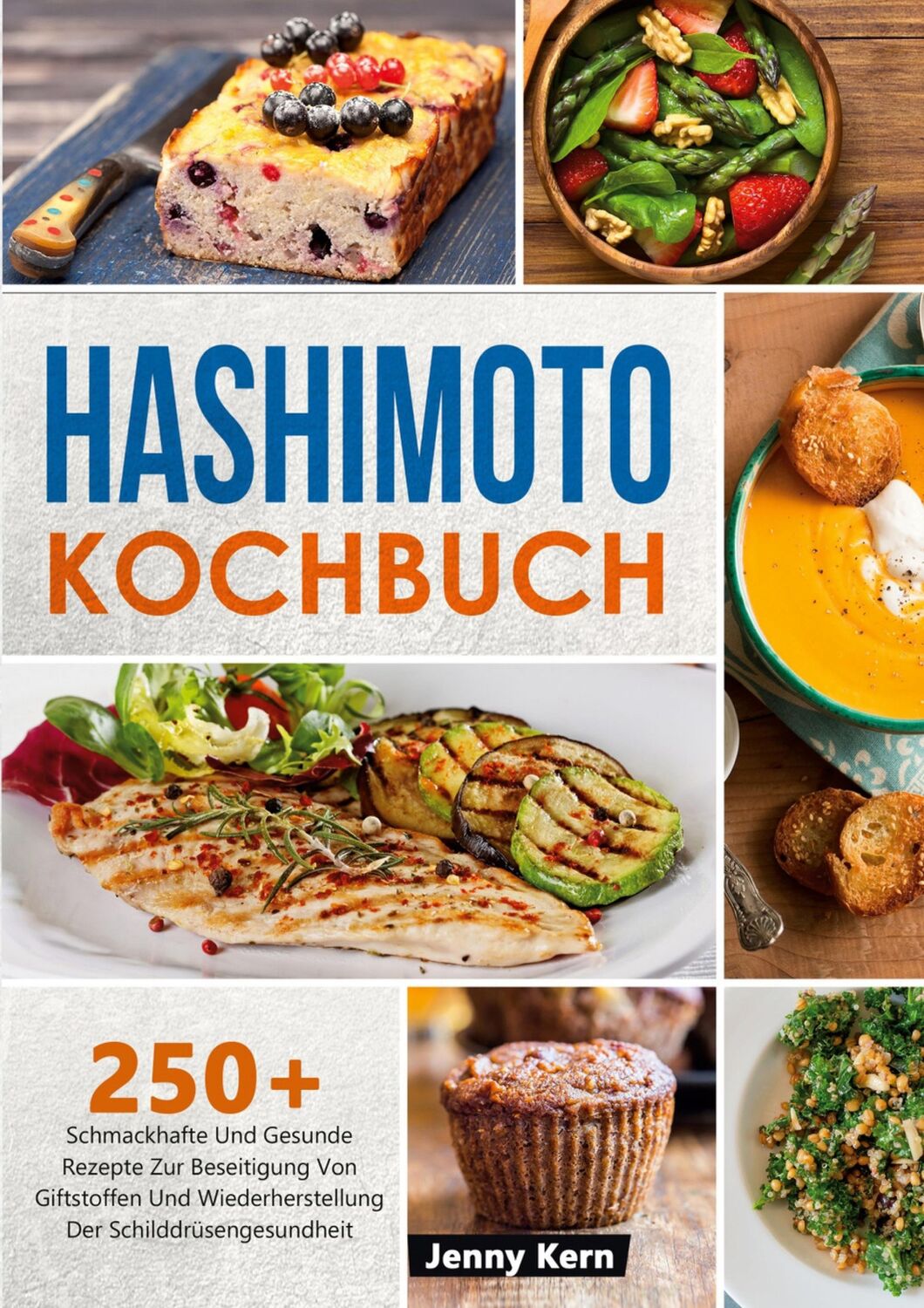 Cover: 9783755776802 | Hashimoto Kochbuch | Jenny Kern | Taschenbuch | Paperback | 140 S.