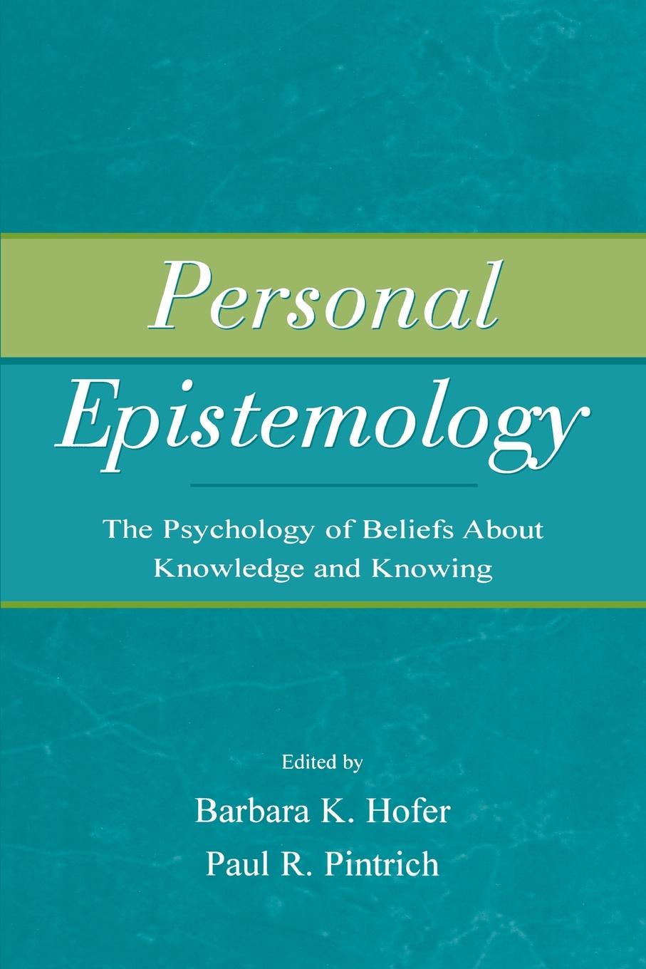 Cover: 9780805852356 | Personal Epistemology | Barbara K. Hofer (u. a.) | Taschenbuch | 2004