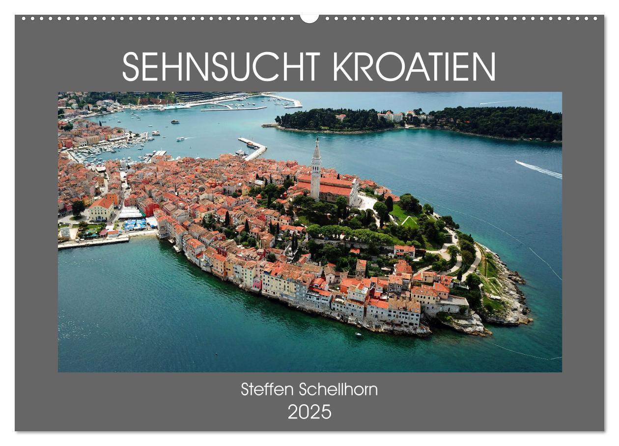 Cover: 9783435047024 | SEHNSUCHT KROATIEN (Wandkalender 2025 DIN A2 quer), CALVENDO...