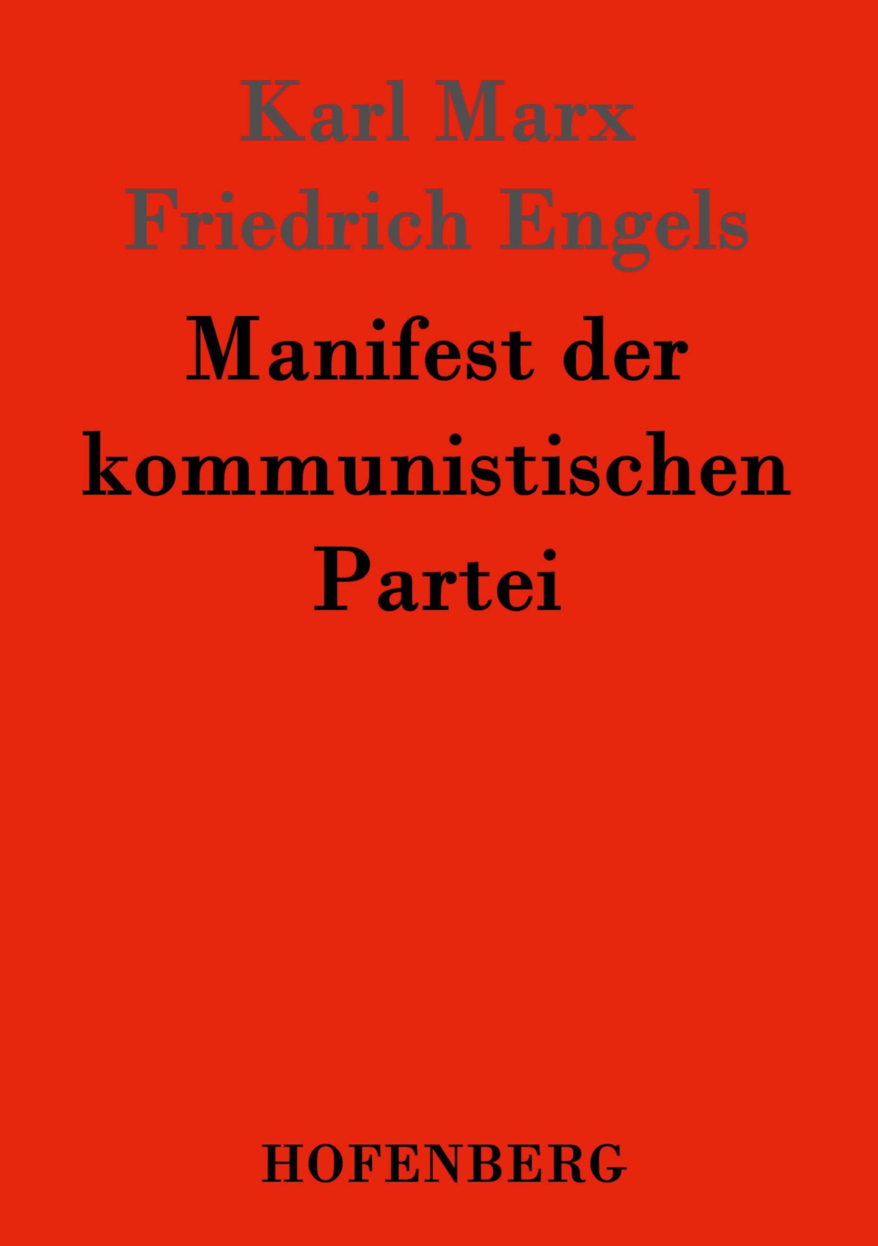 Cover: 9783843024631 | Manifest der kommunistischen Partei | Karl Marx (u. a.) | Taschenbuch