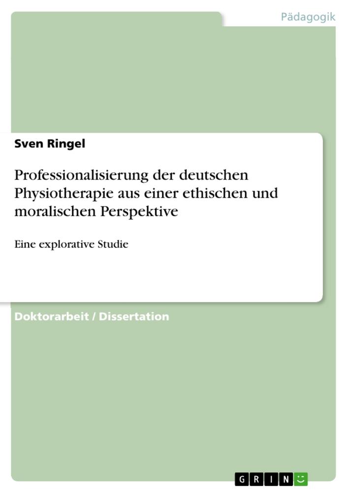 Cover: 9783346513595 | Professionalisierung der deutschen Physiotherapie aus einer...