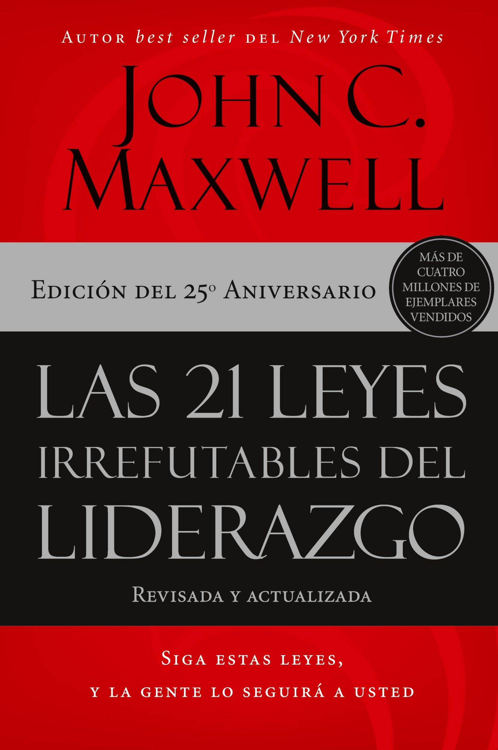 Cover: 9781400239474 | 21 leyes irrefutables del liderazgo Softcover 21 Irrefutable Laws...