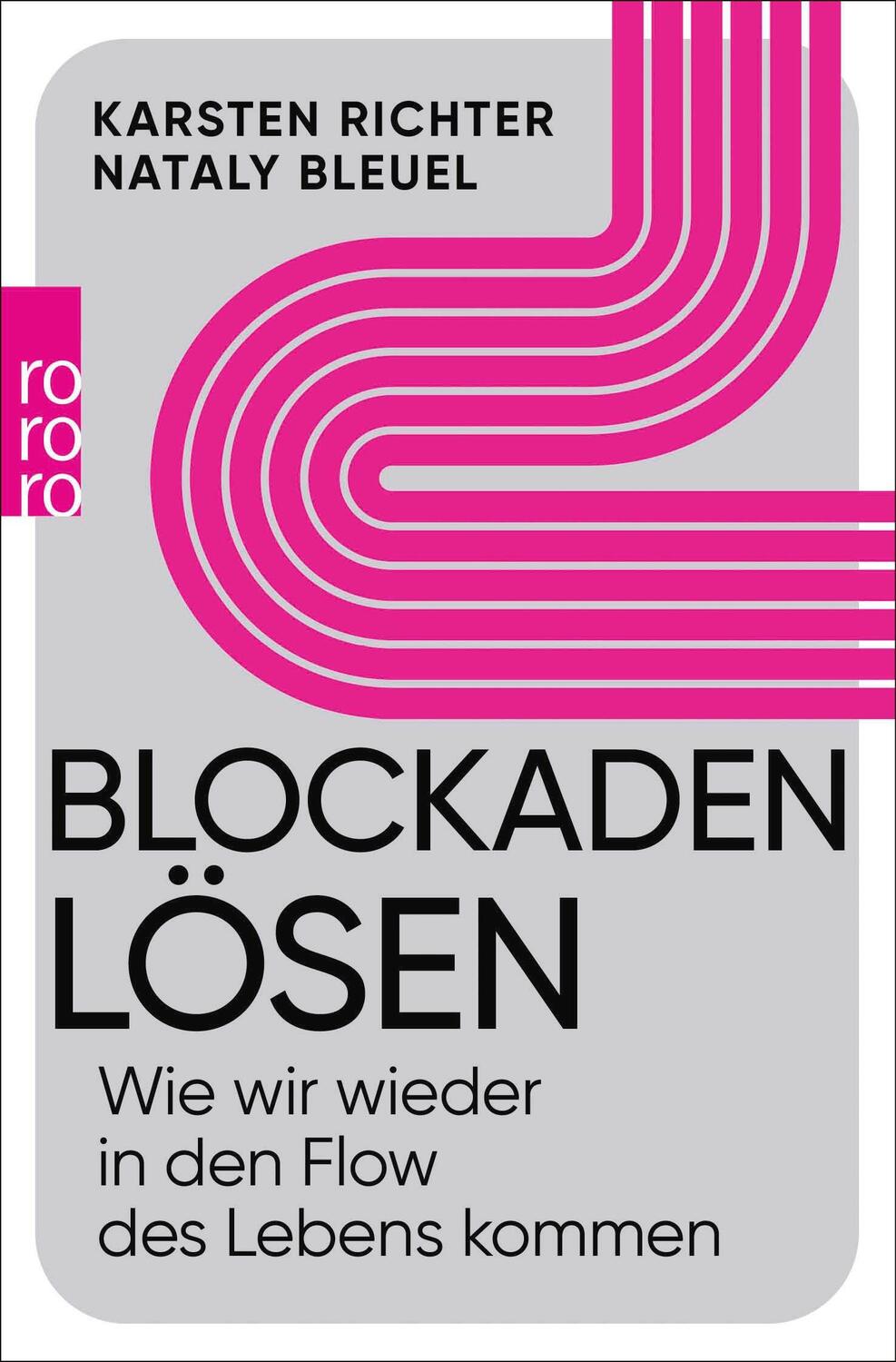 Cover: 9783499012075 | Blockaden lösen | Wie wir wieder in den Flow des Lebens kommen | Buch