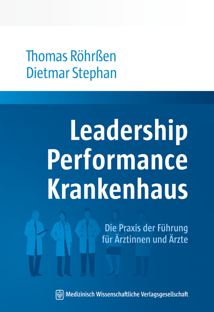 Cover: 9783954665648 | Leadership Performance Krankenhaus | Thomas Röhrßen (u. a.) | Buch