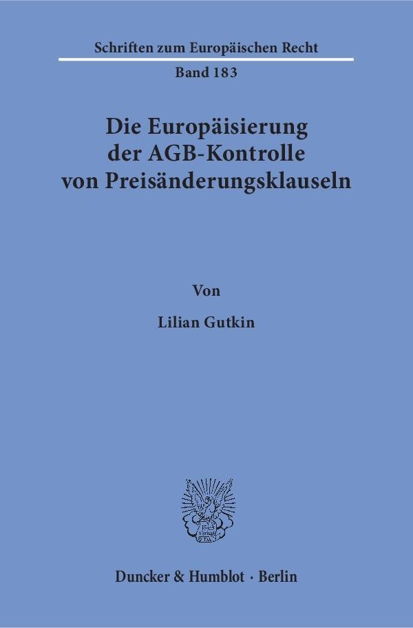 Cover: 9783428154500 | Die Europäisierung der AGB-Kontrolle von Preisänderungsklauseln.