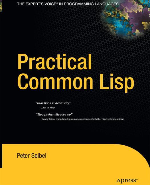 Rückseite: 9781430211617 | Practical Common Lisp | Peter Seibel | Taschenbuch | xxv | Englisch