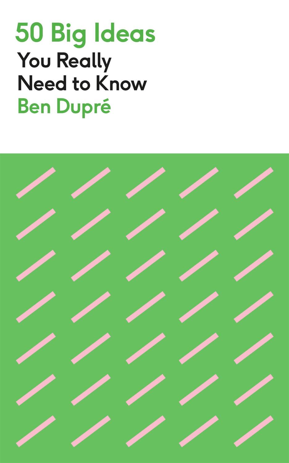 Cover: 9781529425147 | 50 Big Ideas You Really Need to Know | Ben Dupré | Taschenbuch | 2023