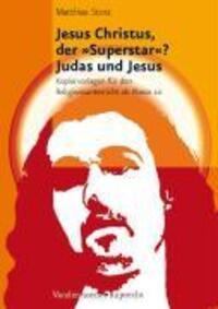 Cover: 9783525776278 | Jesus Christus, der 'Superstar'? - Judas und Jesus | Matthias Storz